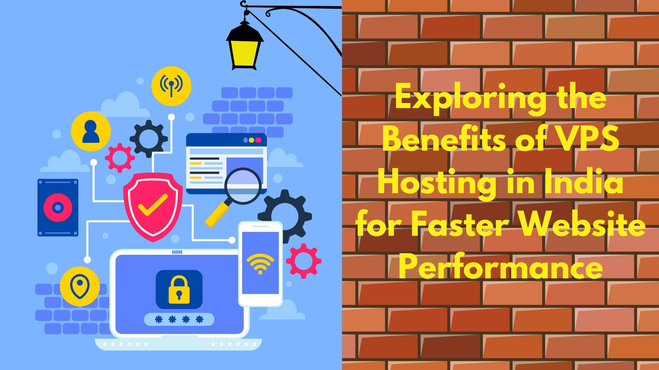 Exploring the Benefits of VPS Hosting in India for Faster Website Performance