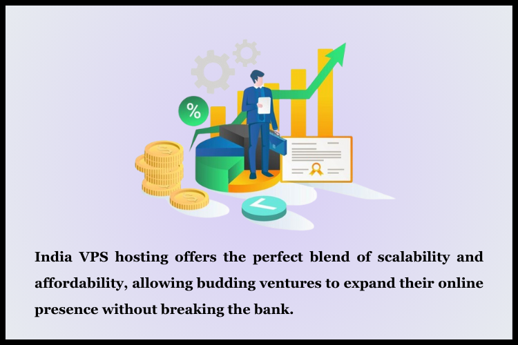 benefit of India VPS Hosting