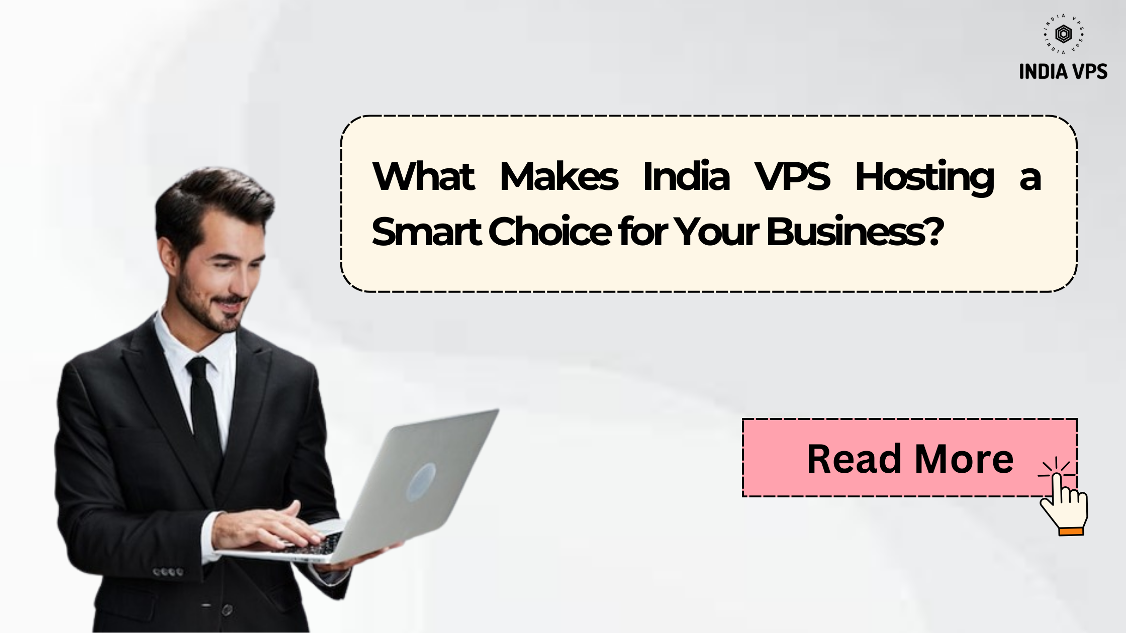 What Makes India VPS Hosting a Smart Choice for Your Business?
